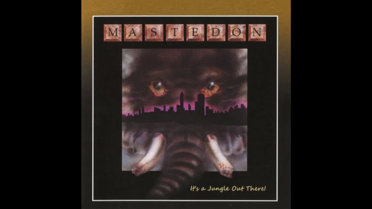 Mastedon - It's A Jungle Out There