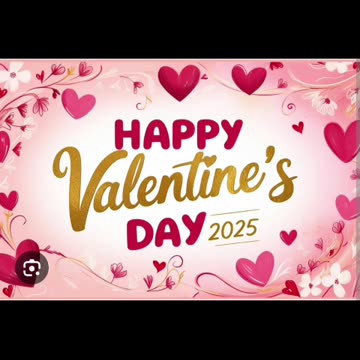 Happy valentine day everyone 💖💓💘💌2025 02/14/25