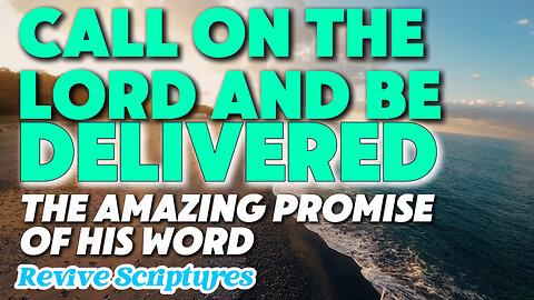 Call On The Lord and Be Delivered: The Amazing Promise of His Word | Prophecy of Joel | Spurgeon