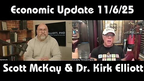 Scott McKay & Dr. Kirk Elliott: Economic Update 11/6/25 - The Major Shock Coming!
