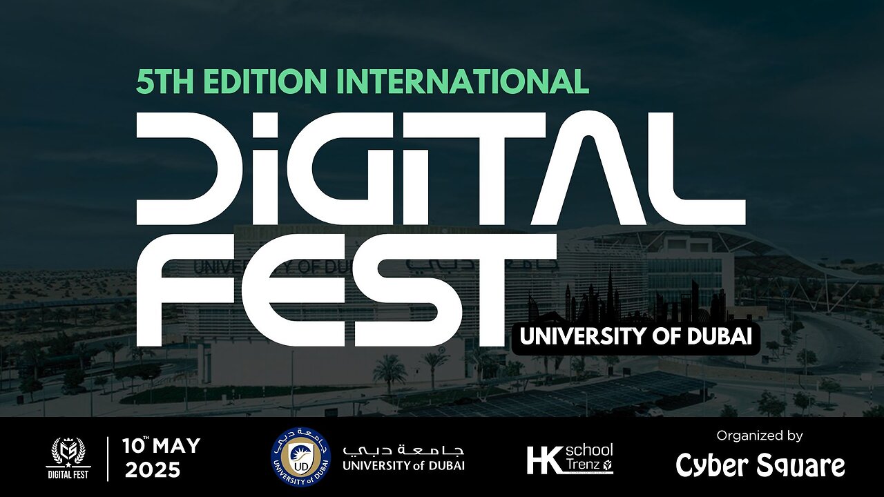 Get ready for the 5th edition of the International Digital Fest at the University of Dubai, UAE