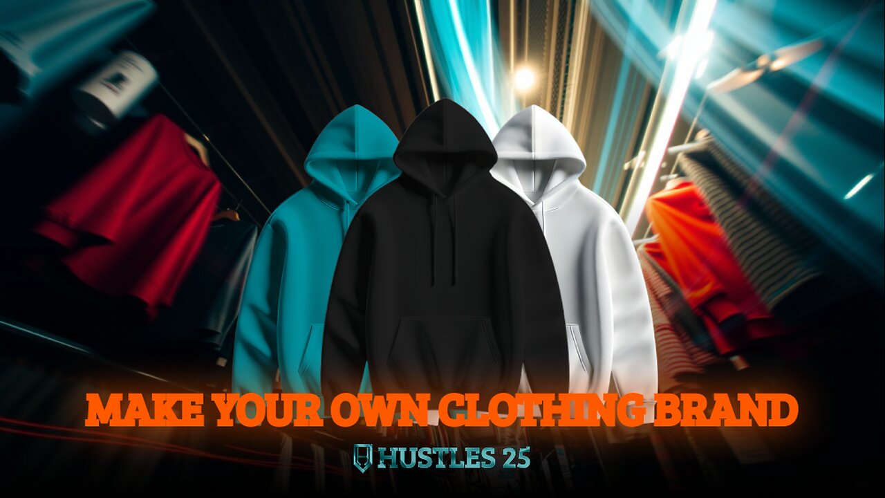 Make Your Own Clothing Brand in 2025!