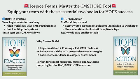 Helping Hospice Agencies Prepare for the CMS Hope Tool with HOPE in Practice and HOPE in Action