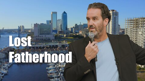 Lost Fatherhood