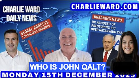 CHARLIE WARD DAILY NEWS WITH CHARLIE WARD, PAUL BROOKER & DREW DEMI MONDAY 15TH DEC 2025