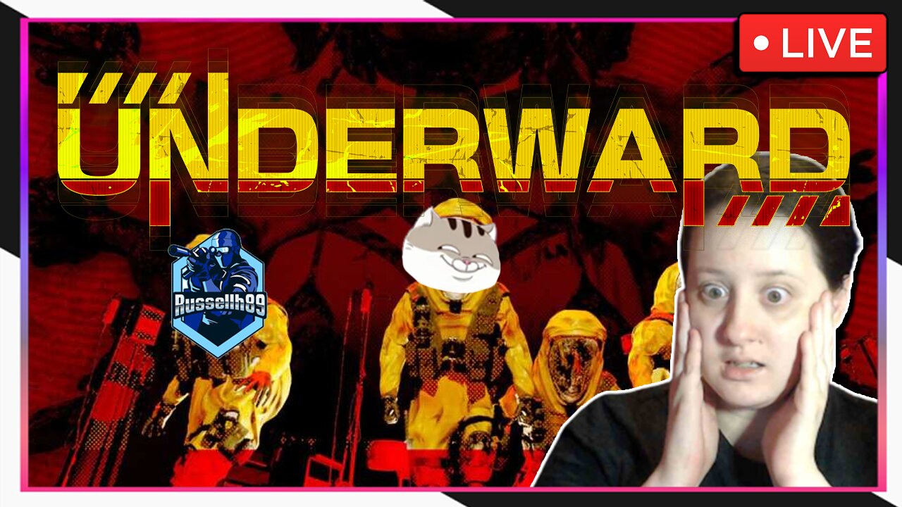 Surviving the horrors of... what in the hell is going on?! ♡ UNDERWARD