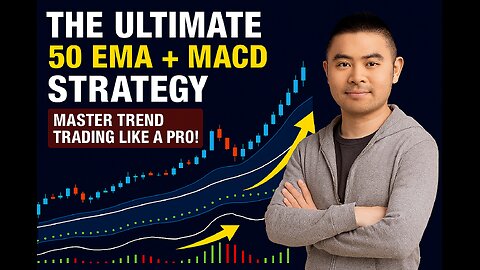 The Ultimate 50 EMA + MACD Strategy | Master Trend Trading Like a Pro!