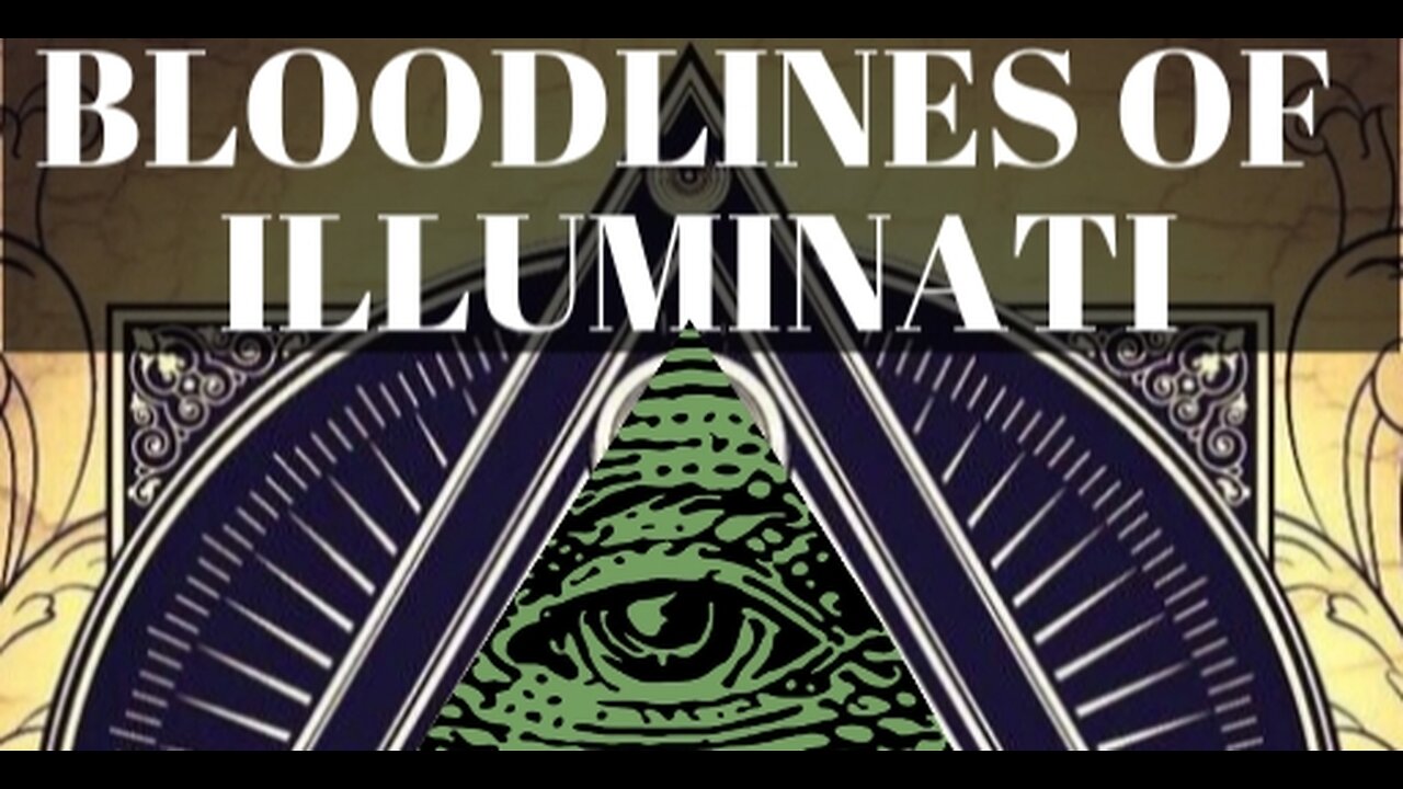 Bloodlines of the Illuminati