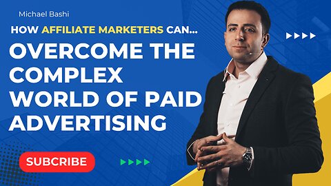 How Affiliate Marketers Can Overcome The Complex World Of Paid Advertising