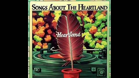 Songs About the Heartland - demo