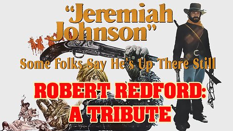 Robert Redford: A Tribute