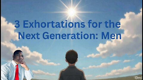 3 Exhortations for the Next Generation: Men | Brother Rashid Jones