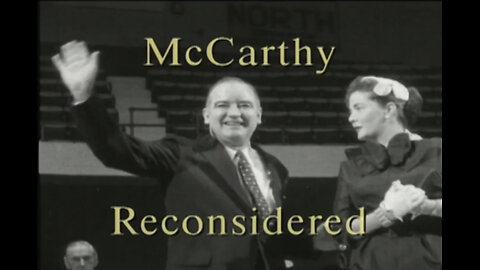 20th Century with Mike Wallace: McCarthy Reconsidered