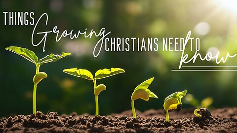 You Need To Serve Part 2 // Things Growing Christians Need To Know