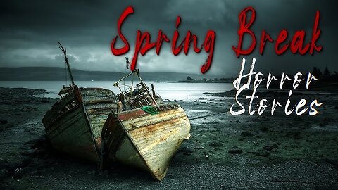 4 Disturbing Real Spring Break Horror Stories