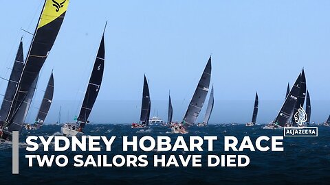 Wo sailors die in Sydney Hobart race: First fatalities in the event since 1998