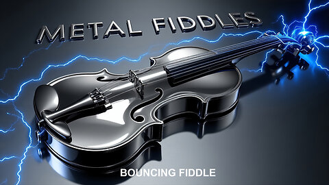 Bouncing Fiddle