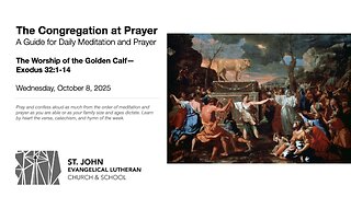 The Worship of the Golden Calf—Exodus 32:1-14