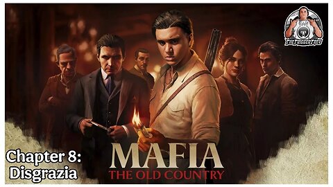 Mafia | The Old Country | Chapter 8 | Disgrazia