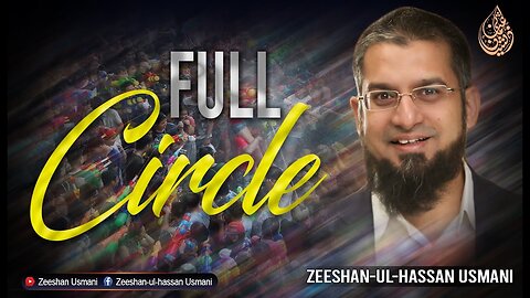 Full Circle | فل سرکل | Zeeshan Usmani