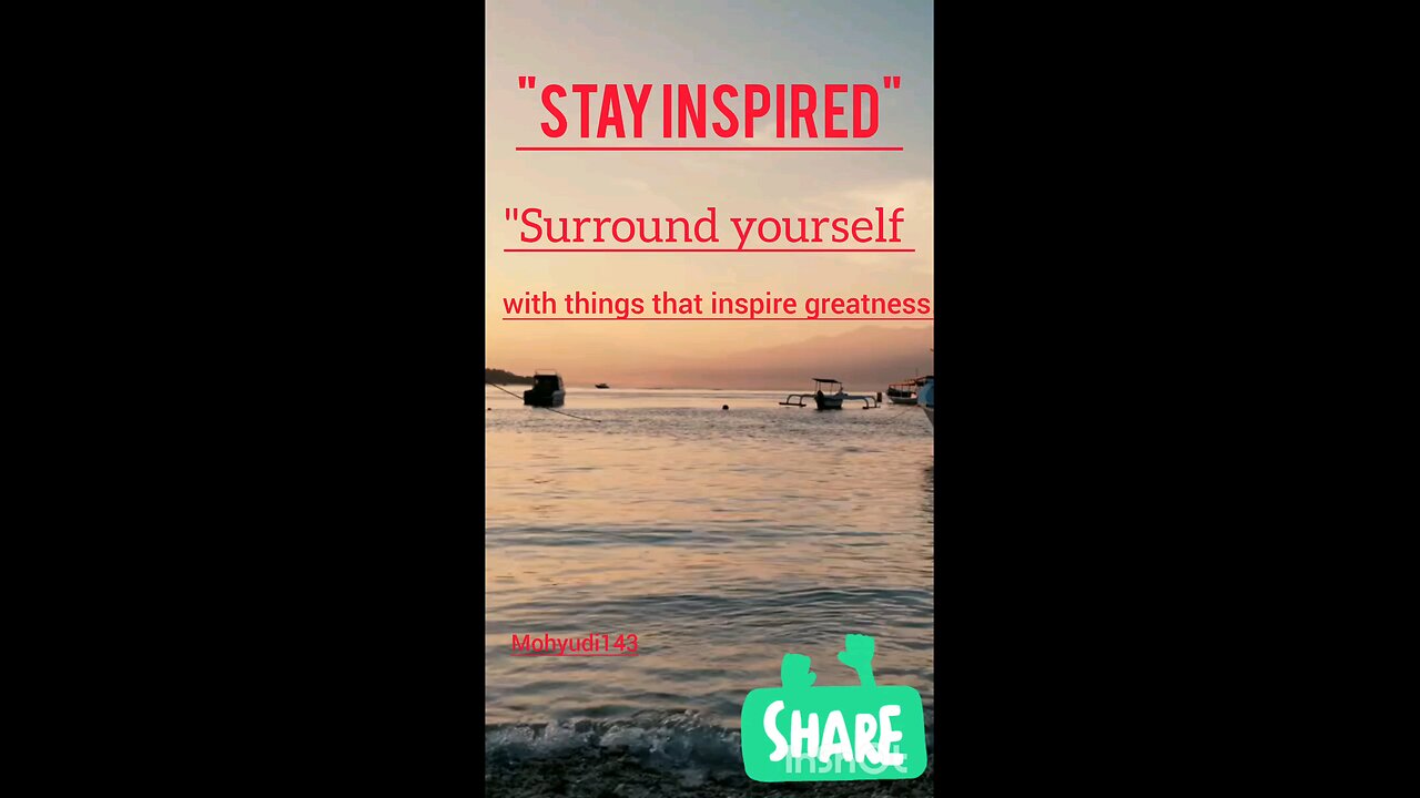 "Stay Inspired"