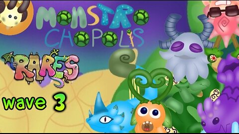 Monstrochopolis | rares wave 3