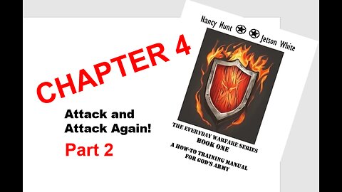 CHAPTER 4: Attack and Attack Again!-Part 2
