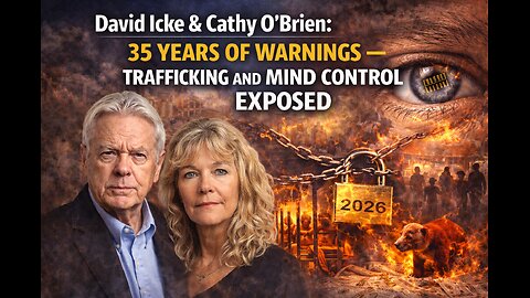 David Icke & Cathy O’Brien: 35 Years of Warnings — Trafficking and Mind Control EXPOSED