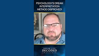 Psychology's Dream Interpretation Method Disproved!