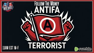 Antifa Terrorism Follow The Money