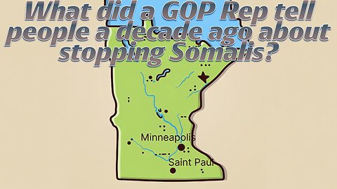 What did a GOP Rep tell people a decade ago about stopping Somalis? - AC Daily Show Ep 635