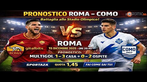 Pronostico Roma–Como (15 Dicembre 2025)