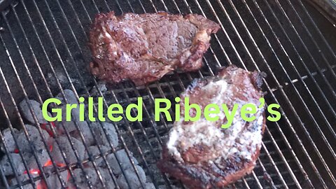 Ribeye's On The Kettle Grill