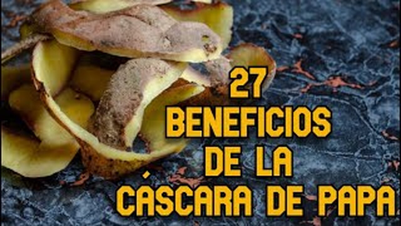 27 Beneficios de la Cáscara de Papa