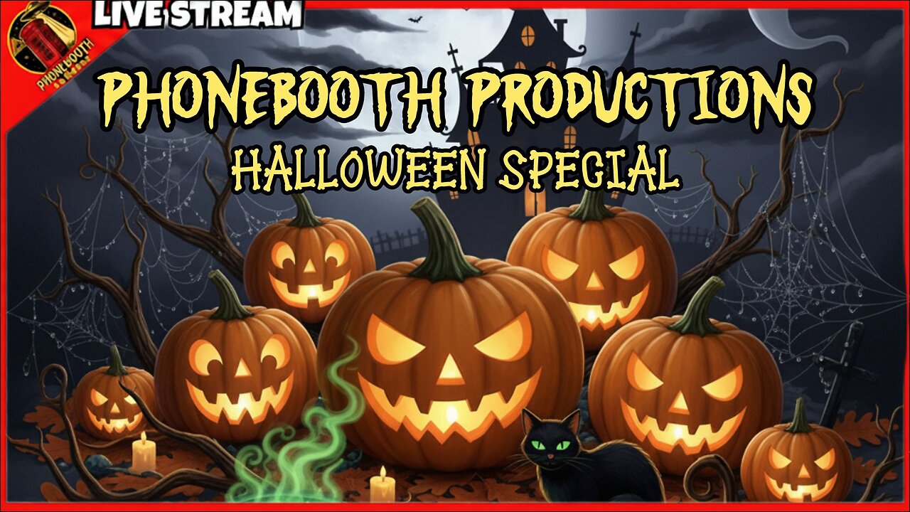 PhoneBooth Productions Halloween Special Livestream