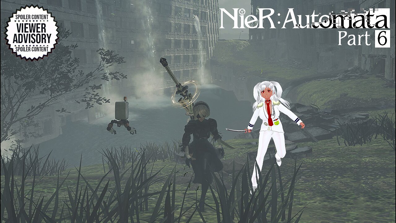 [NieR: Automata - Part 6] They WILL Pay For This...