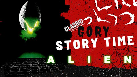 Gory Story Time: Alien (1979) - Retro Rewind (2015 Episode)