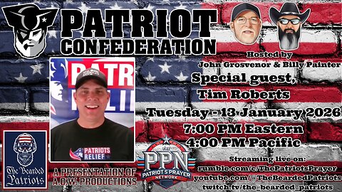 Patriot Confederation - Tim Roberts Interview (January 13, 2026)