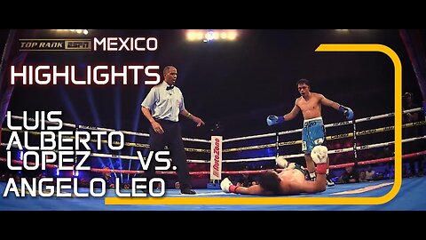 Luis Alberto Lopez vs Angelo Leo |🥊Knockout | Full FIGHT HIGHLIGHTS | MAIN EVENT | #LopezLeo