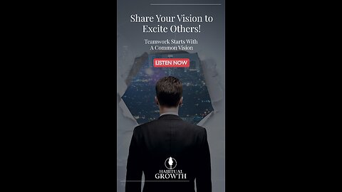 Sharing your vision is one of the most powerful ways to inspire and lead others