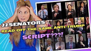 22 videos of different senators reading the exact same anti-Trump script