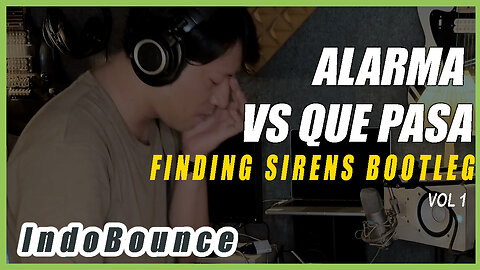 DJ FINDING SIRENS - ALARMA VS QUE PASA | INDOBOUNCE