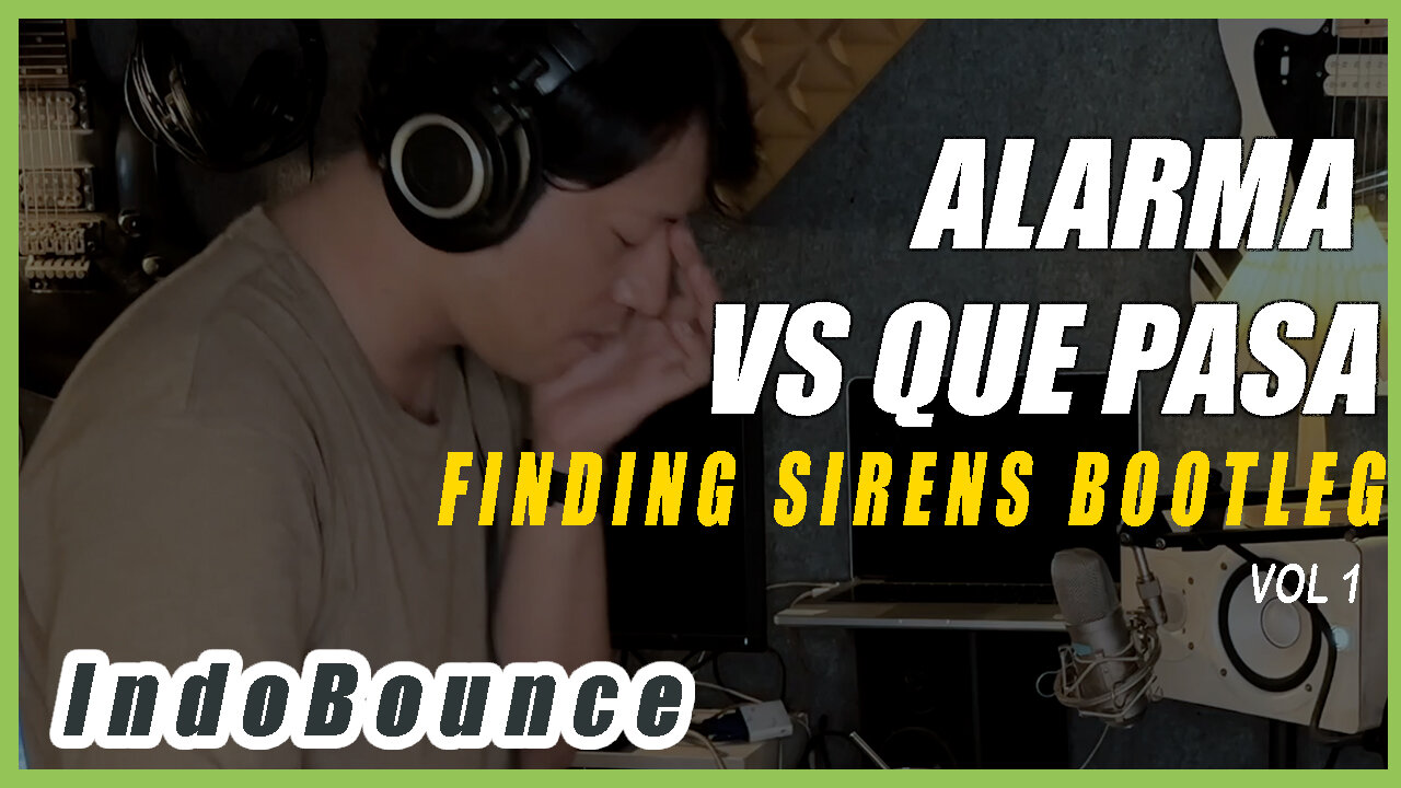 DJ FINDING SIRENS - ALARMA VS QUE PASA | INDOBOUNCE