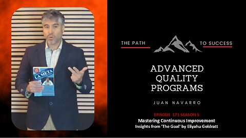 EP171- Mastering Continuous Improvement - Insights from 'The Goal' by Eliyahu Goldratt