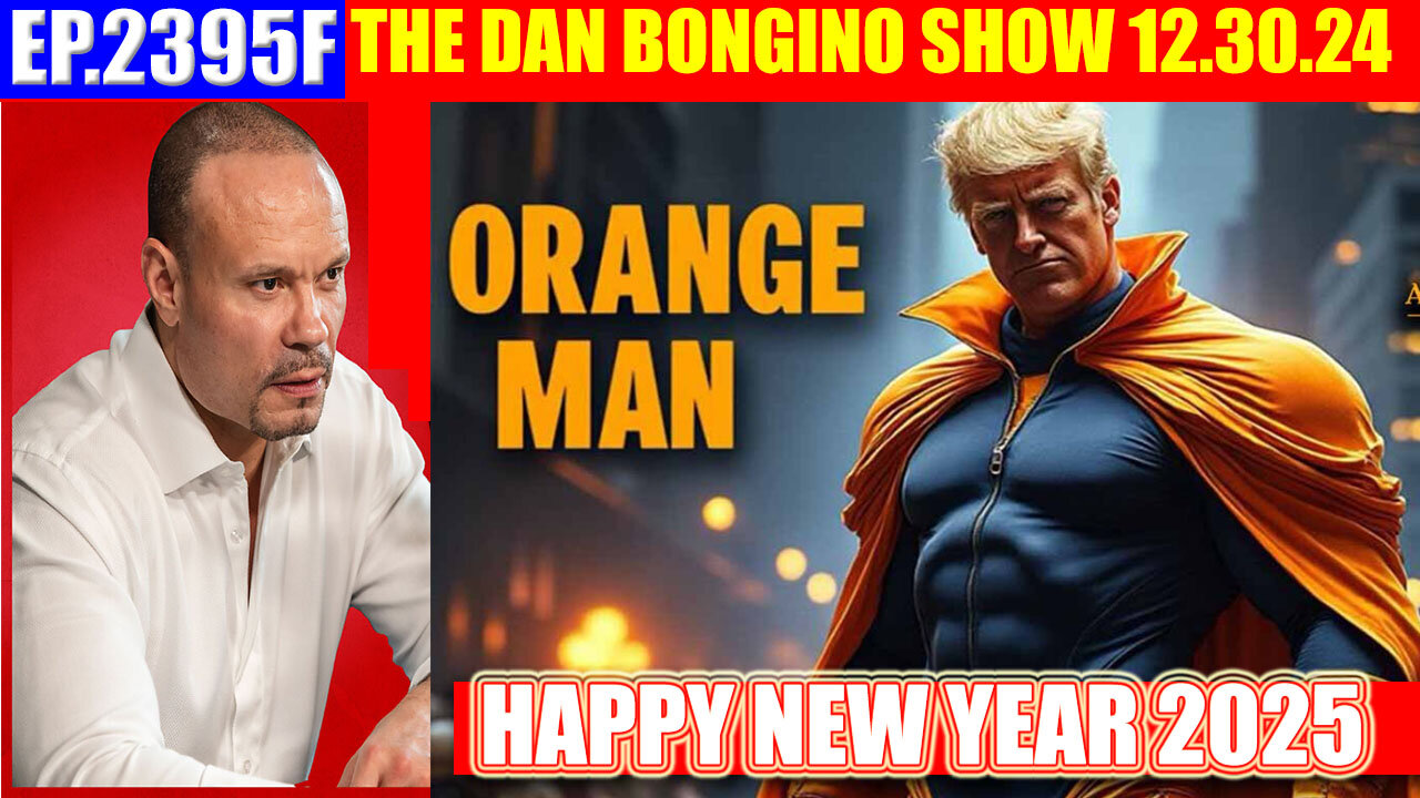 The Dan Bongino Show 12.30.2024 💥 TRUMP DROPS THE NEXT BOMB, AND WE KNOW, Phil Godlewski