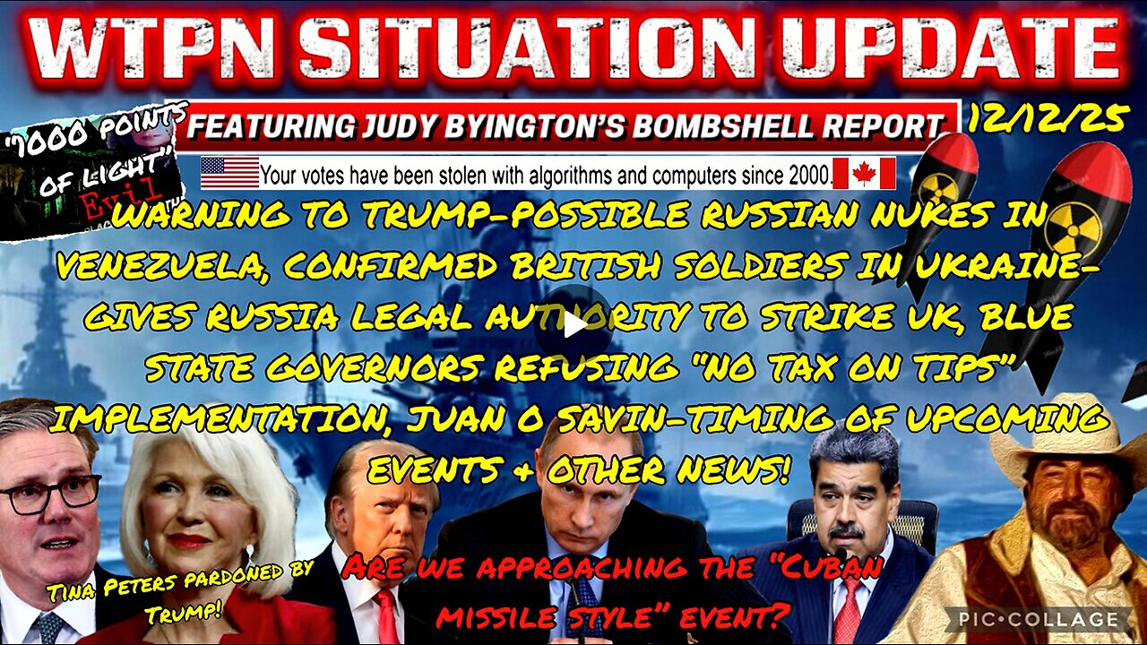 WTPN SITUATION UPDATE FEATURING RESTORED REPUBLIC 12/12/25