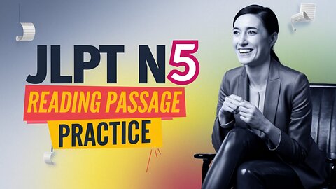 JLPT N5 Reading Practice
