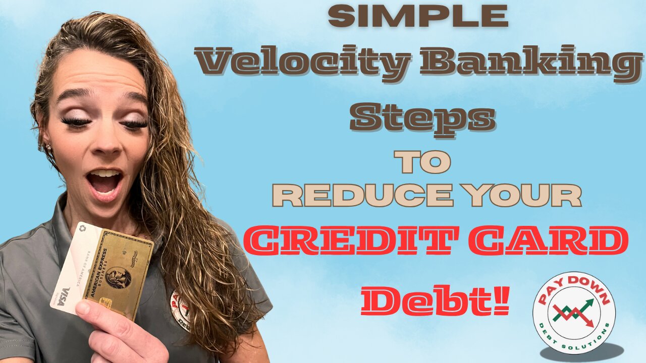 The 3 Simple Steps to CRUSH Credit Card Debt with Velocity Banking