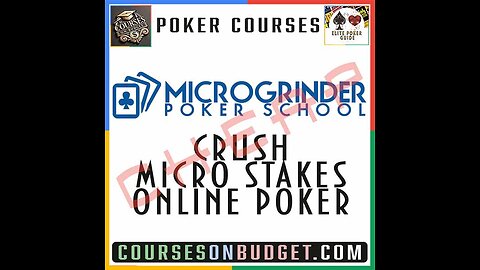 MICROGRINDER CRUSH MICRO STAKES ONLINE POKER THE COMPLETE MASTERY GUIDE