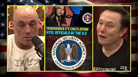 Joe & Elon On The NSA Explicit Chatroom's Exposed & More